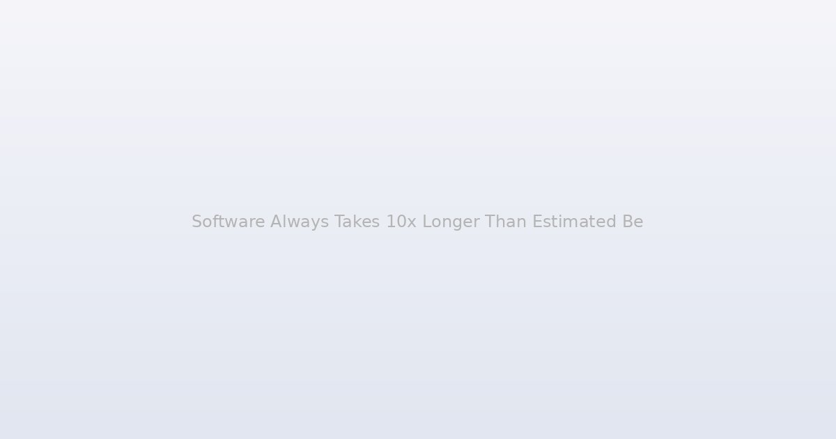 Software Always Takes 10x Longer Than Estimated Because Engineers Are Solving the Wrong Problem From the Start