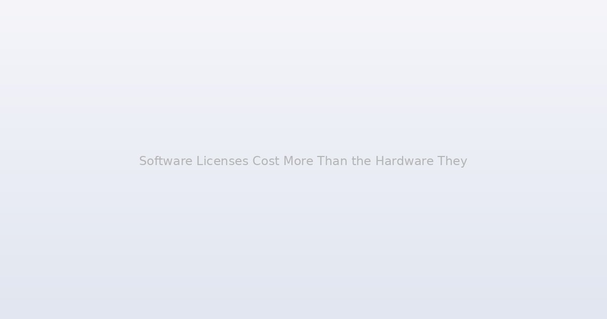 Software Licenses Cost More Than the Hardware They Run On, and the Reason Is Hidden in Plain Sight