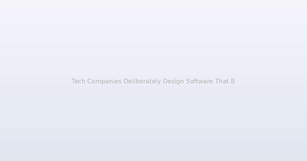 Tech Companies Deliberately Design Software That Becomes Slower Over Time