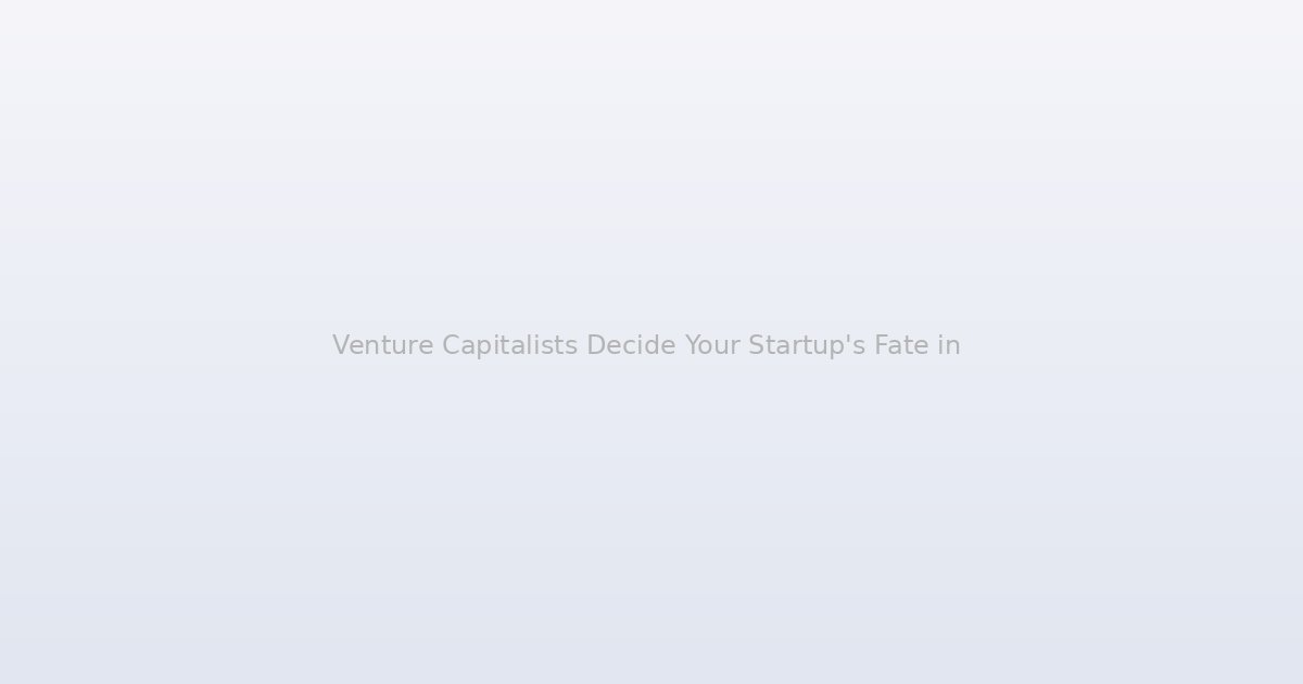 Venture Capitalists Decide Your Startup's Fate in Under 10 Minutes Using Pattern Recognition, Not Gut Feeling